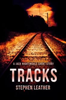 Tracks (A Jack Nightingale Short Story) : Jack Nightingale Short Stories, #3