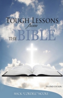 Tough Lessons from the Bible: Second Edition