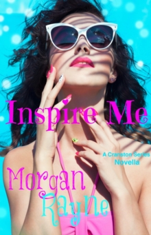 Inspire Me : Cranston Series Novella's, #1