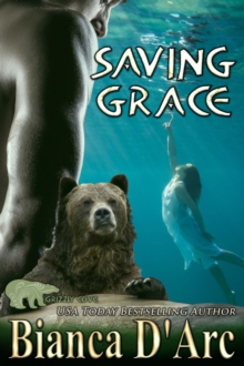 Saving Grace : Tales of the Were - Grizzly Cove, #5