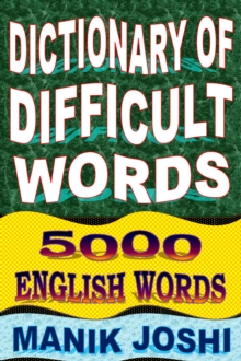 Dictionary of Difficult Words: 5000 English Words : English Word Power, #20