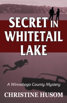 Secret in Whitetail Lake