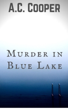 Murder in Blue Lake