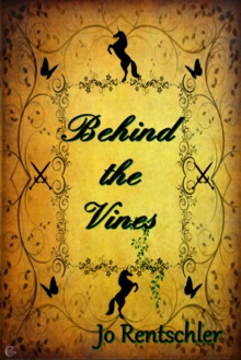 Behind the Vines