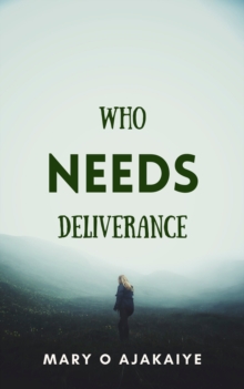 Who Needs Deliverance?