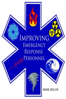 Improving Emergency and Disaster Personnel: