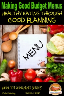 Making Good Budget Menus: Healthy Eating through Good Planning