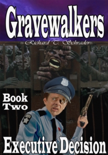 Gravewalkers: Executive Decision