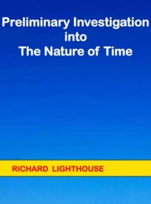 Preliminary Investigation into the Nature of Time