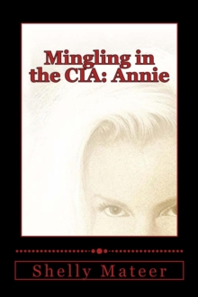 Mingling in the CIA: Annie