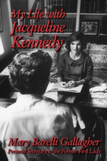 My Life with Jacqueline Kennedy