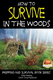 How to Survive in the Woods