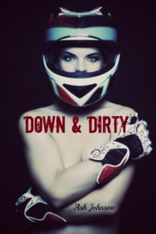 Down & Dirty