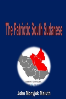 Patriotic South Sudanese