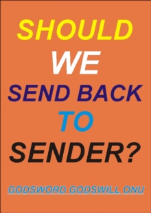 Should We Send Back to Sender