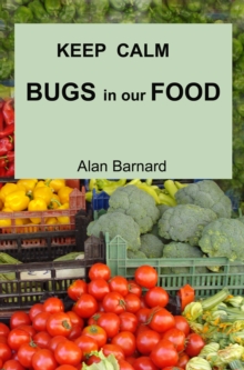 Keep Calm: Bugs in our Food