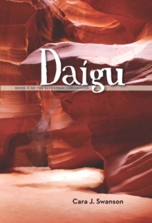 Daigu: Book II of the Elvestran Chronicles