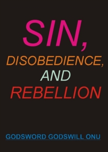 Sin, Disobedience, and Rebellion