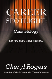 Career Spotlight: Cosmetology