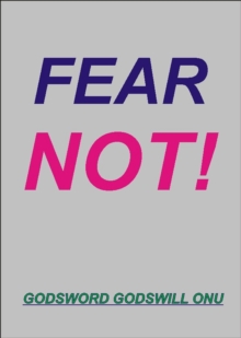 Fear Not!