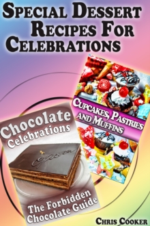 Special Dessert Recipes For Celebrations