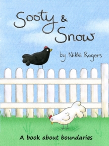 Sooty & Snow: A Book About Boundaries