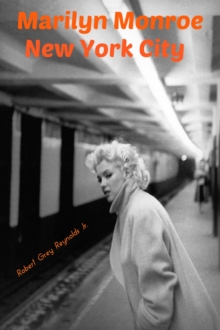 Distributed via Smashwords Marilyn Monroe New York City