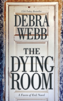 Dying Room: A Faces of Evil Novel