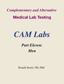 Complementary and Alternative Medical Lab Testing Part 11: Men