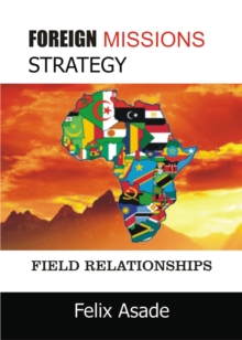 Foreign Missions Strategy:Field Relationships