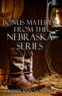 Bonus Material from the Nebraska Series