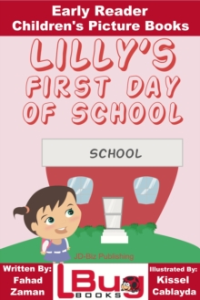 Lilly's First Day of School: Early Reader - Children's Picture Books