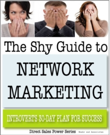 Shy Guide to Network Marketing: Introvert's 30-Day Plan for Success