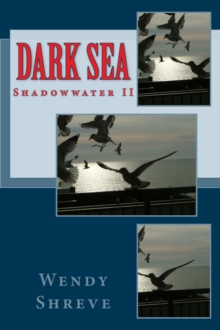 Dark Sea, Shadowwater II