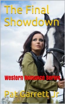 Final Showdown: Western Romance Series