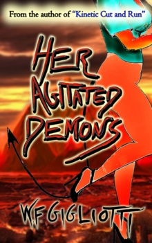 Her Agitated Demons