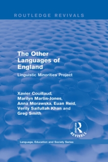 Routledge Revivals: The Other Languages of England (1985) : Linguistic Minorities Project