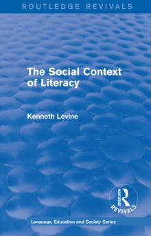 Routledge Revivals: The Social Context of Literacy (1986)