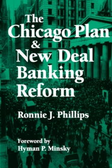 The Chicago Plan and New Deal Banking Reform