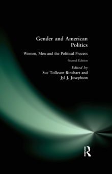 Gender and American Politics : Women, Men and the Political Process