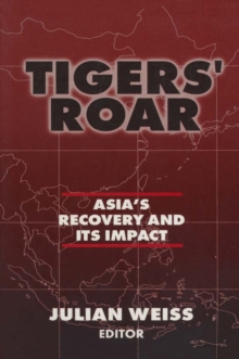 Tigers' Roar : Asia's Recovery and Its Impact