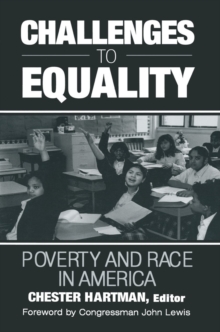 Challenges to Equality : Poverty and Race in America