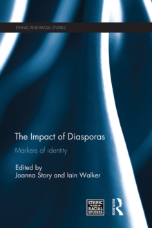 The Impact of Diasporas : Markers of identity