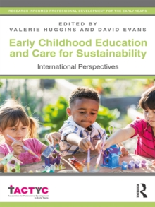 Early Childhood Education and Care for Sustainability : International Perspectives