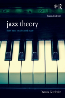 Jazz Theory : From Basic to Advanced Study