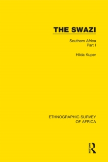 The Swazi : Southern Africa Part I