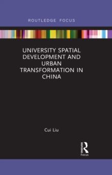 University Spatial Development and Urban Transformation in China