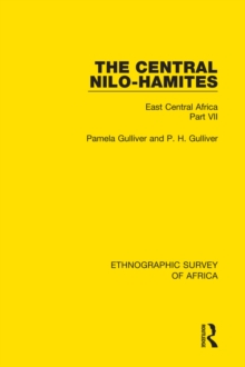 The Central Nilo-Hamites : East Central Africa Part VII