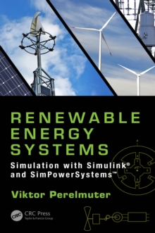 Renewable Energy Systems : Simulation with Simulink and SimPowerSystems