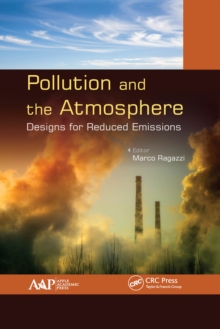 Pollution and the Atmosphere : Designs for Reduced Emissions